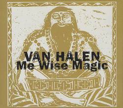 Van Halen : Me Wise Magic